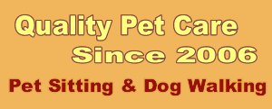 Quality Pet Care since 2006 - Dogs R Us Pet Sitting